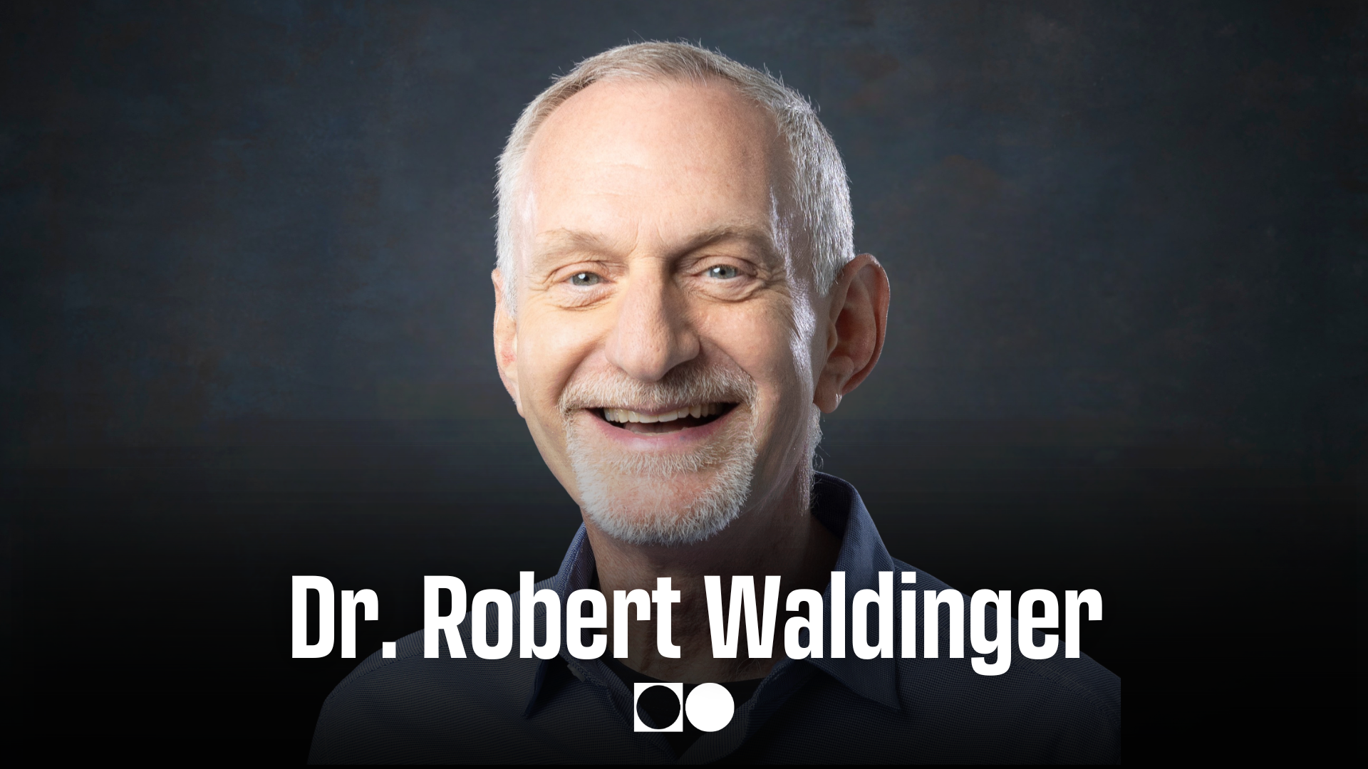 541: How To Live the Good Life - Lessons From The Longest Study On ...